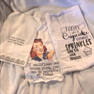 Three tea towels- different sayings-new/ washed 1x